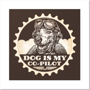 Dog Is My Co-Pilot Posters and Art